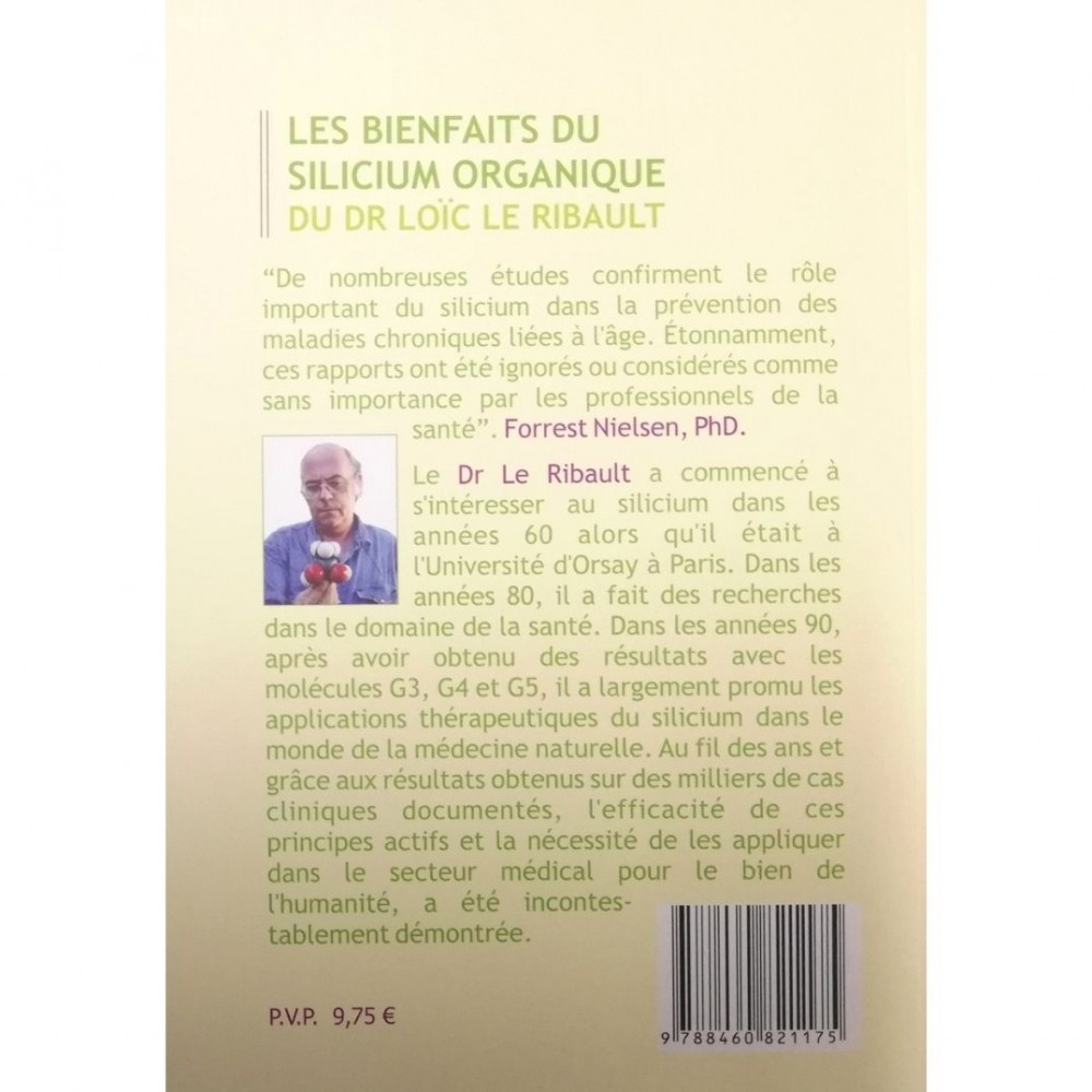 Les bienfaits du Silicium organique du Dr Loïc Le Ribault